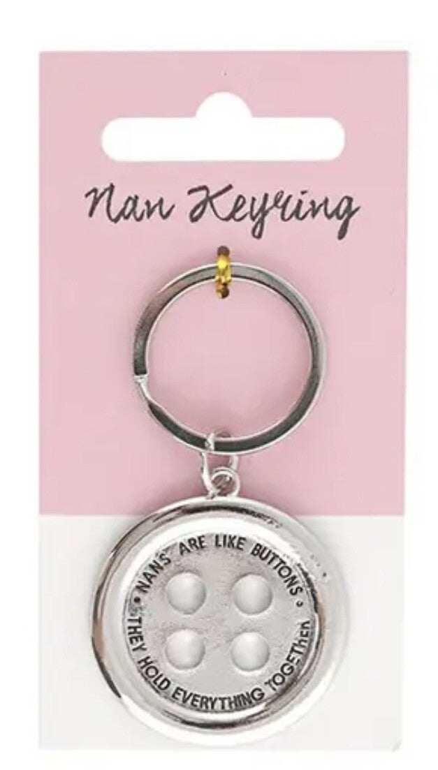 Gift Keyring Nans Are Like Buttons Quality Metal Sealed
